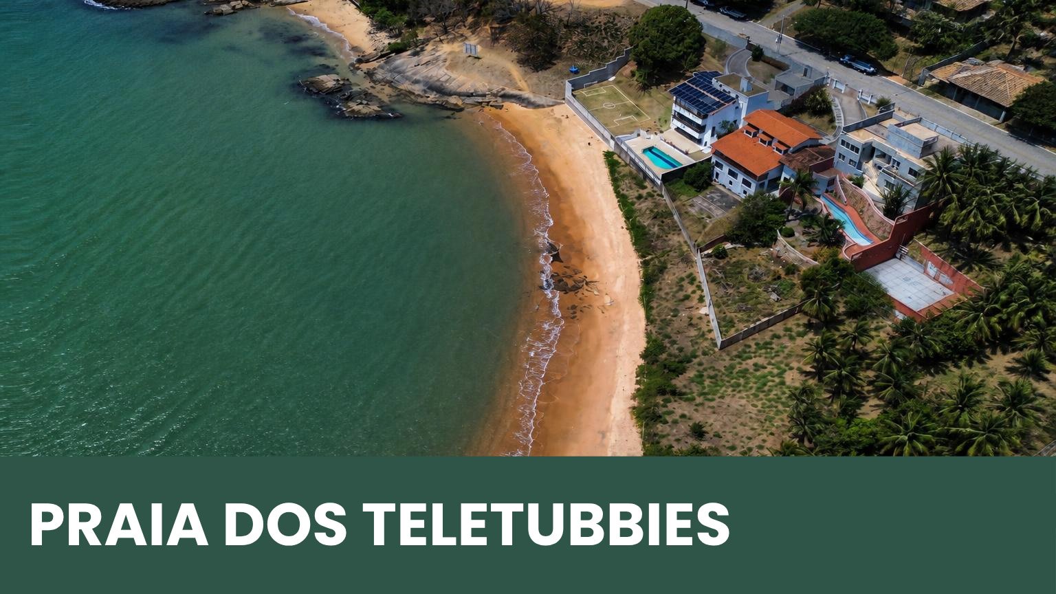 Praia dos Teletubbies, também chamada Praia da Barreira, em Vitória